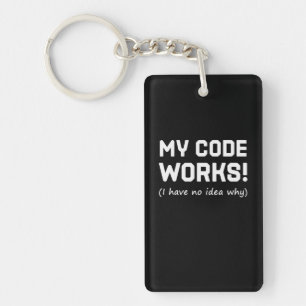 Programmer My Code Works Key Ring