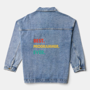 Programmer Retro Best Programmer Ever Denim Jacket