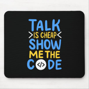 Programmer Show Me The Code Mouse Mat