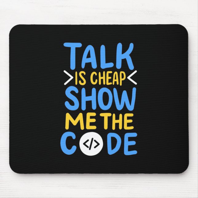 Programmer Show Me The Code Mouse Mat (Front)