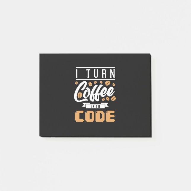 Programmer Turn Coffee Into Code Post-it Notes (Front)