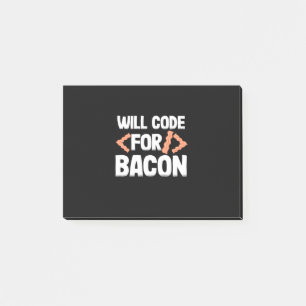 Programmer Will Code For Bacon Post-it Notes