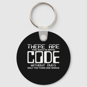 Programmer Write Code Without Bugs Key Ring
