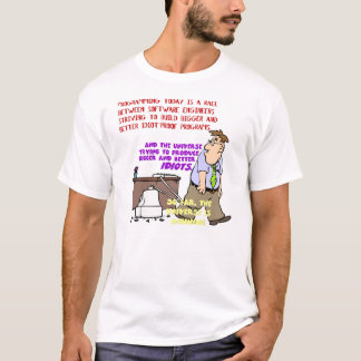 Programmers versus the Universe (1) T-Shirt