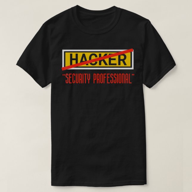 Programming Coding Hacker Security Professional Fu T-Shirt (Design Front)