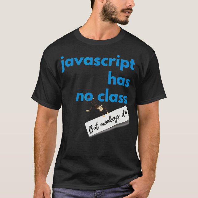 Programming  Javascript Apparel Funny Coding Tees  (Front)
