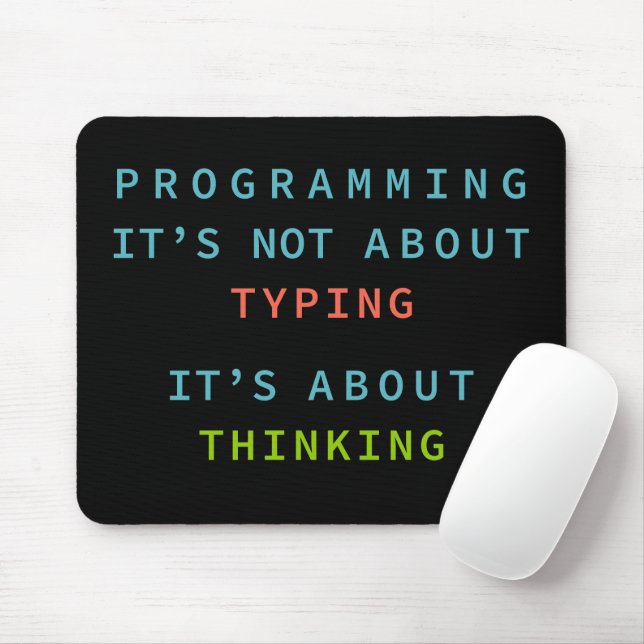 Programming Mindset Quote for Coders & Developers  Mouse Mat (With Mouse)