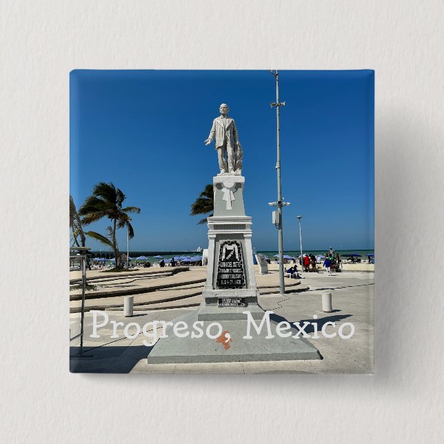 Progreso, Mexico - Square Button (Front)