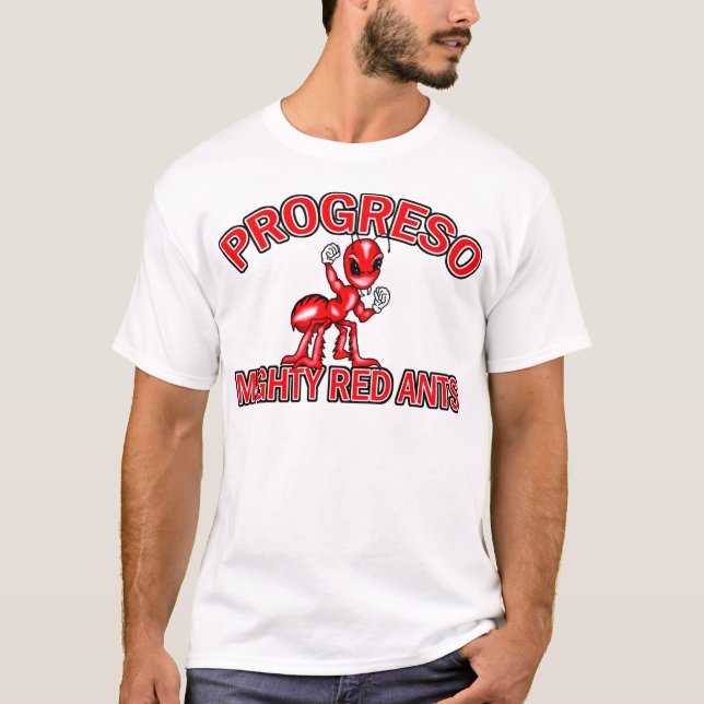 Progreso Mighty Red Ants T-Shirt (Front)