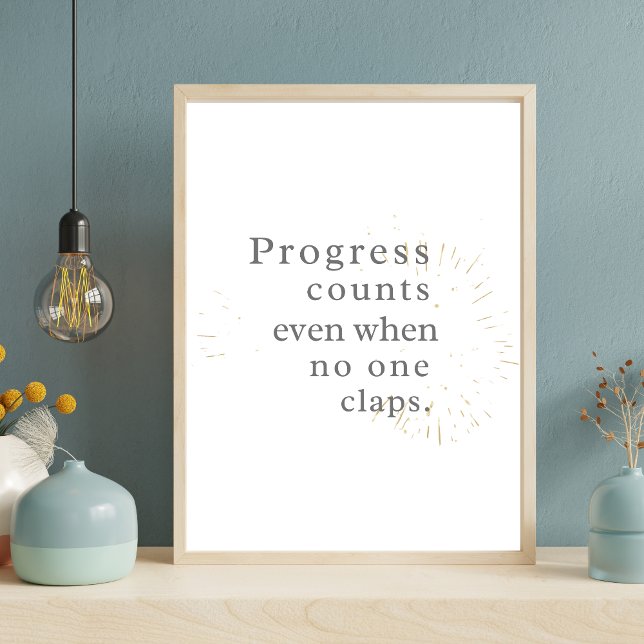 Progress Counts Even When No One Claps  Poster (Creator Uploaded)