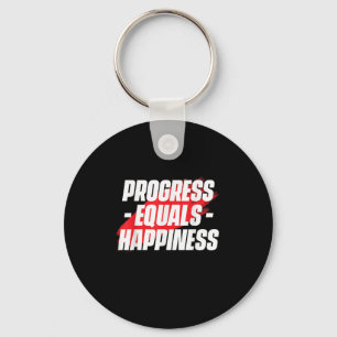 Progress Equals Hapness Motivational Quote Entrepr Key Ring