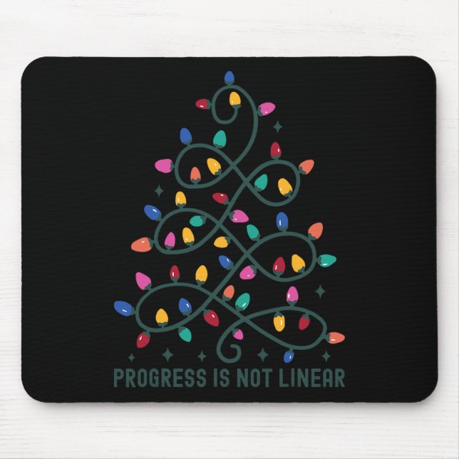 Progress Is Not Linear Special Ed Teacher Christma Mouse Mat (Front)