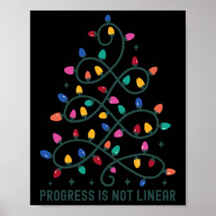 Progress Is Not Linear Special Ed Teacher Christma Poster