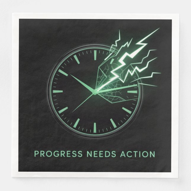 Progress Needs Action Napkin (Front)