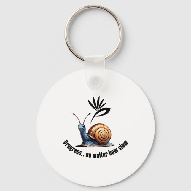 Progress..no How Slow Sticker  Key Ring (Front)