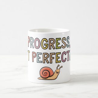 Progress, no perfection coffee mug