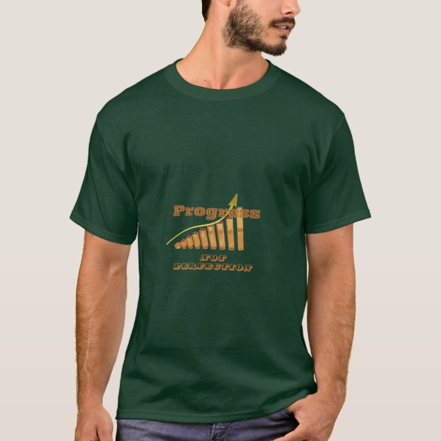 "Progress, Not Perfection" Inspirational T-Shirt - (Front)