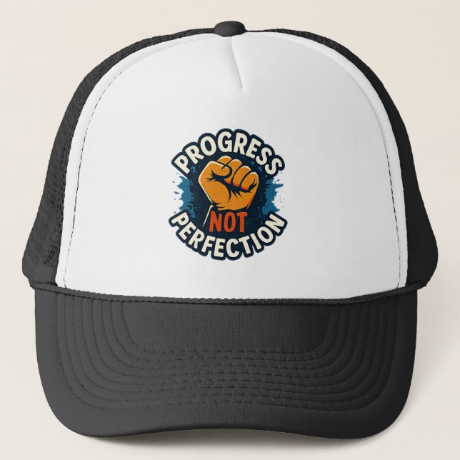 Progress Not Perfection Motivational Trucker Hat (Front)