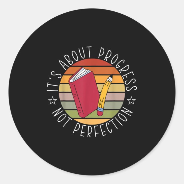 Progress Not Perfection Testing Day Teacher  Classic Round Sticker (Front)