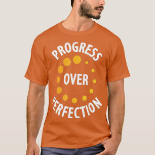 Progress Over Motivational Teacher (118) T-Shirt
