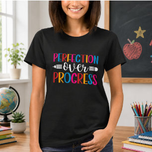 Progress Over Perfection Back to School T-Shirt