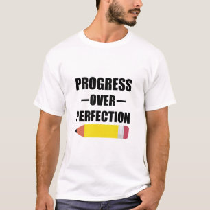 Progress Over Perfection Back To School Teacher T-Shirt