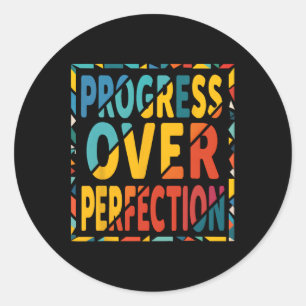 Progress Over Perfection Back To School Teachers S Classic Round Sticker