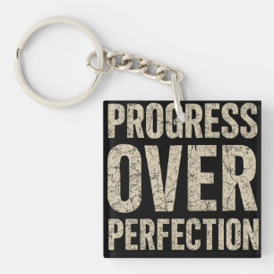 Progress Over Perfection Key Ring
