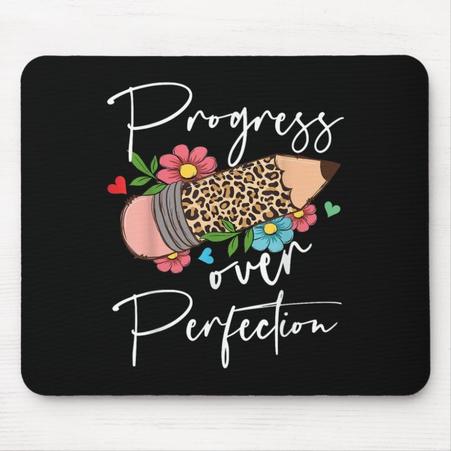 Progress Over Perfection Leopard Pencil Motivation Mouse Mat (Front)