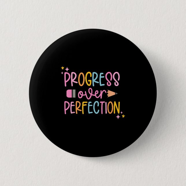 Progress Over Perfection Motivational Back To Scho 6 Cm Round Badge (Front)