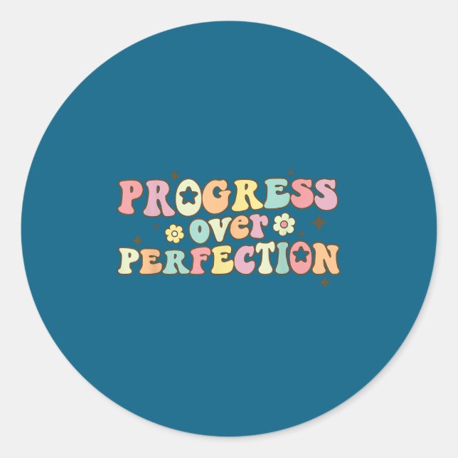 Progress Over Perfection Motivational Back To Scho Classic Round Sticker (Front)