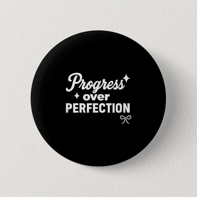 Progress Over Perfection Motivational Christian Se 6 Cm Round Badge (Front)