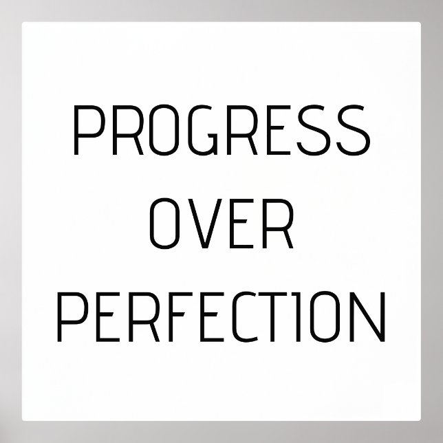 Progress Over Perfection | Motivational Poster,  Foil Prints (Front)