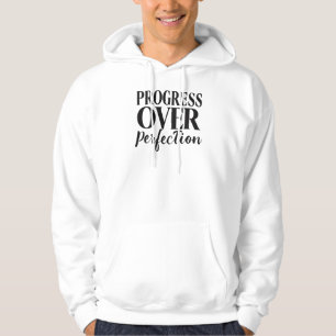 "Progress Over Perfection" Motivational Quote Hoodie