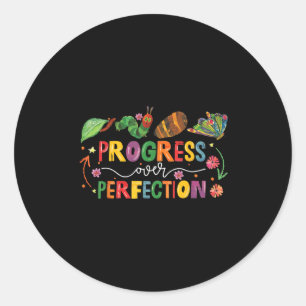 Progress Over Perfection Motivational Teacher For Classic Round Sticker