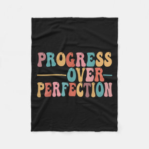 Progress Over Perfection Motivational Teacher For Fleece Blanket