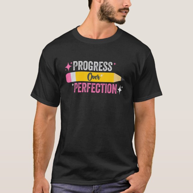 Progress Over Perfection Motivational Teacher Tee (Front)