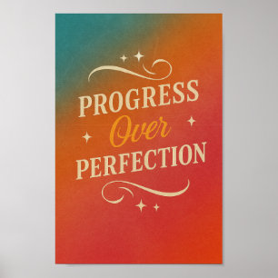 Progress Over Perfection Poster Vibrant Art