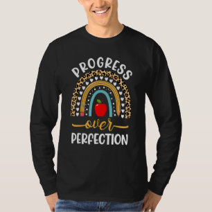 Progress Over Perfection School Teacher Principal T-Shirt