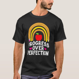 Progress Over Perfection Sped Educator Teacher Bac T-Shirt