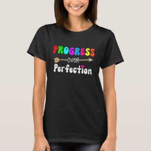 Progress Over Perfection Sped Educator Teacher Bac T-Shirt