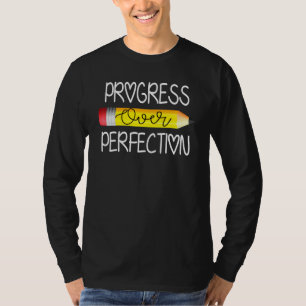 Progress Over Perfection Sped Educator Teacher Bac T-Shirt