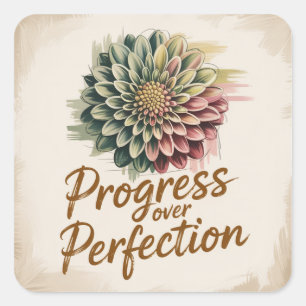 Progress Over Perfection Square Sticker