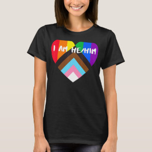 Progress Pride Heart Flag I Am He Him T-Shirt