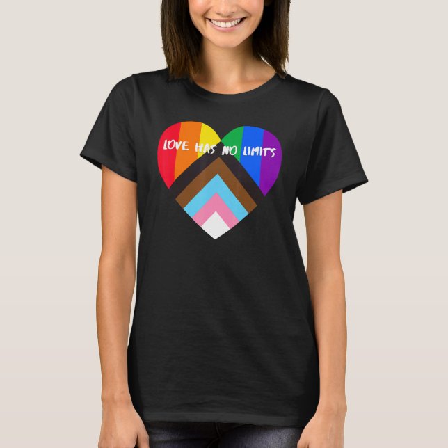 Progress Pride Heart Flag  Love Has No Limits T-Shirt (Front)