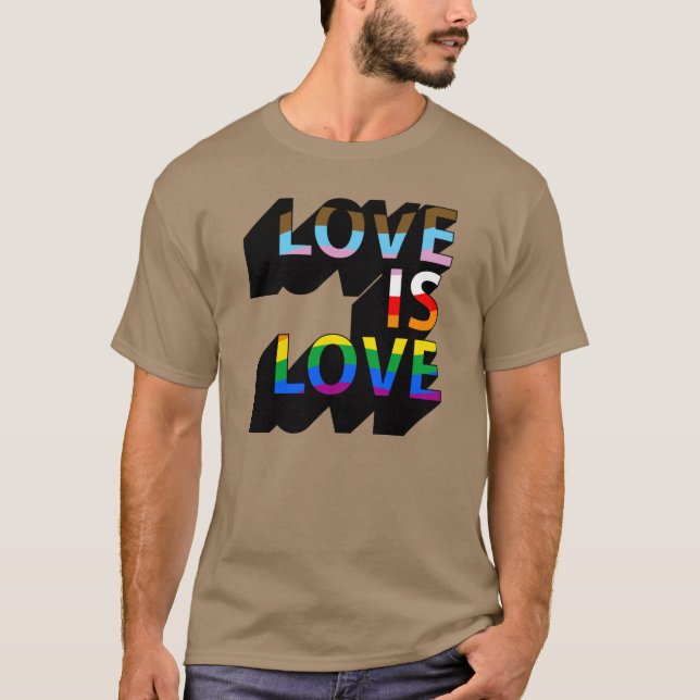Progress Pride Love is Love T-Shirt (Front)