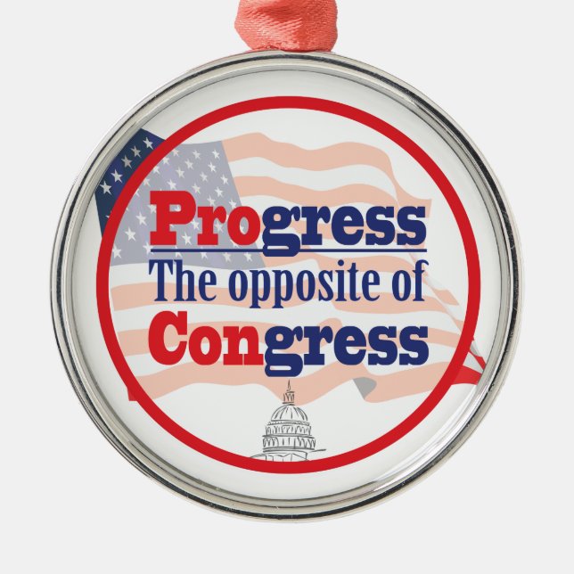 Progress.  The Opposite of Congress Metal Tree Decoration (Front)
