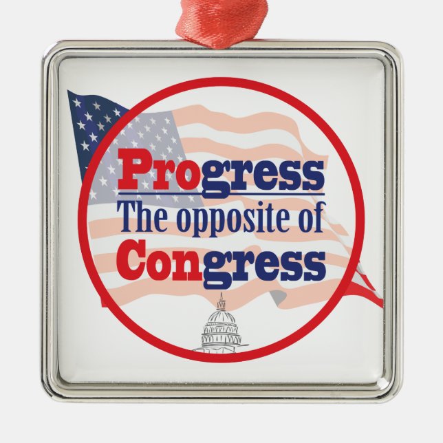 Progress.  The Opposite of Congress Metal Tree Decoration (Front)