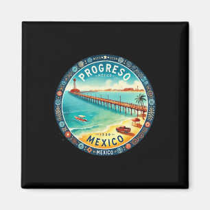 Progresso Mexico Cruise Destination  Magnet
