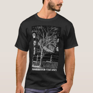 Prohibited Vacancy T-Shirt